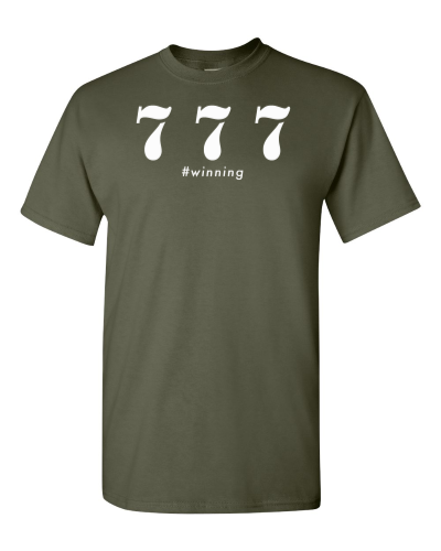 777 #Winning on a military green adult tee