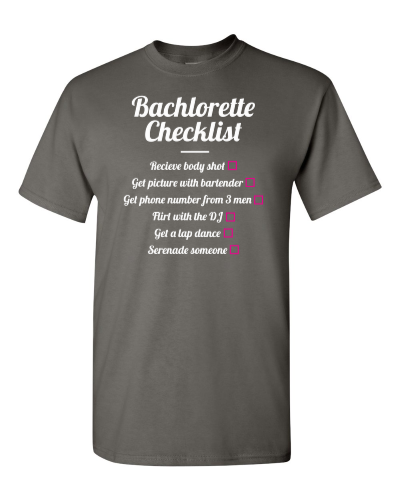 Bachelorette Checklist on a charcoal adult tee