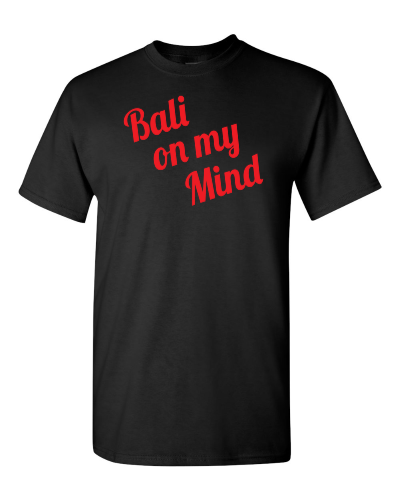 Bali on My Mind on a black adult tee