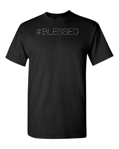 #Blessed on a black adult tee