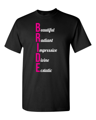 Bride Acronym on a black adult tee