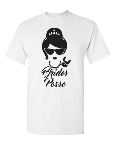 Bride's Posse on a white adult tee