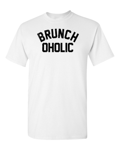 Brunchoholic on a white adult tee