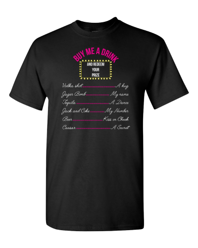 Buy Me a Drink Prize Menu on a black adult tee