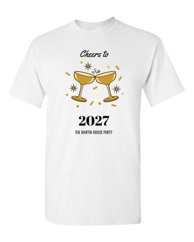 Cheers to the Year on a white adult tee