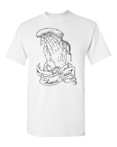 Cheesus Crust on a white adult tee