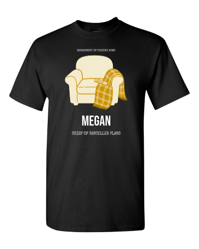 Department of Staying Home on a black adult tee
