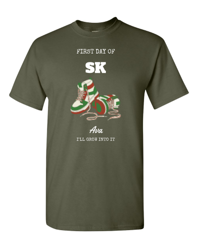 First Day Front, Last Day Back on a military green adult tee