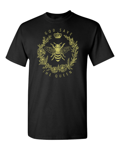 God Save the Queen Bee on a black adult tee