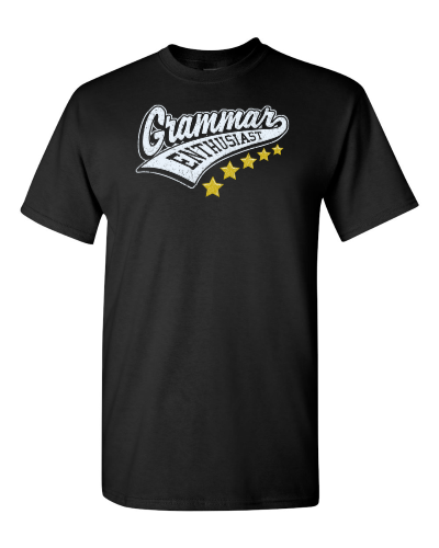 Grammar Enthusiast on a black adult tee