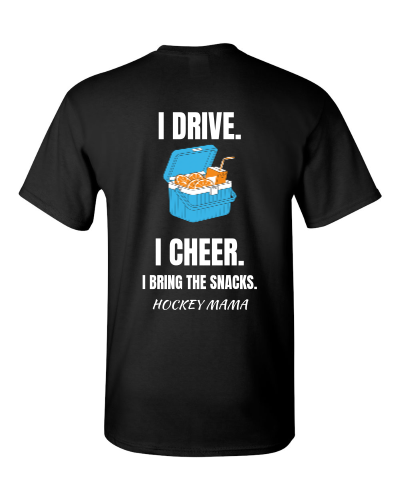 I Drive, I Cheer Mama on a black adult tee