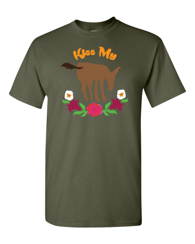 Kiss My Ass Donkey on a military green adult tee