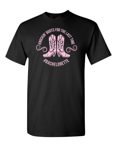 Knockin' Boots for the Last Time on a black adult tee