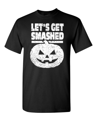 Let's Get Smashed Pumpkin on a black adult tee