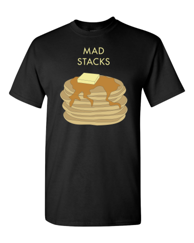 Mad Stacks on a black adult tee