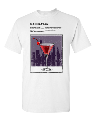 Manhattan Cocktail on a white adult tee