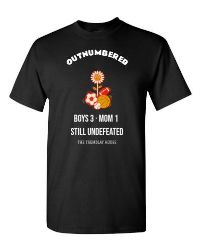 Outnumbered, Still Undefeated on a black adult tee