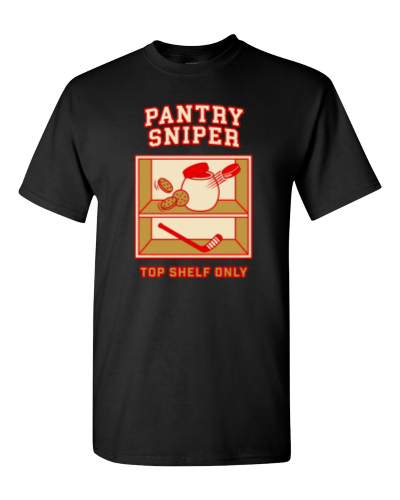 Pantry Sniper, Top Shelf Only on a black adult tee