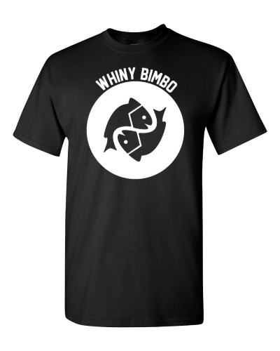 Pisces Whiny Bimbo on a black adult tee