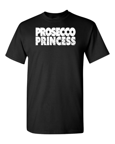 Prosecco Princess on a black adult tee