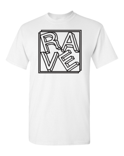 Rave on a white adult tee