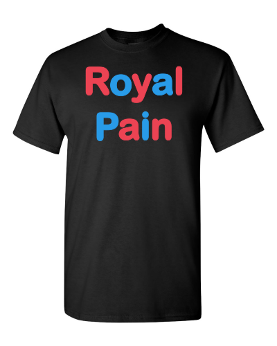 Royal Pain on a black adult tee