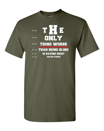 Sight and No Vision on a military green adult tee