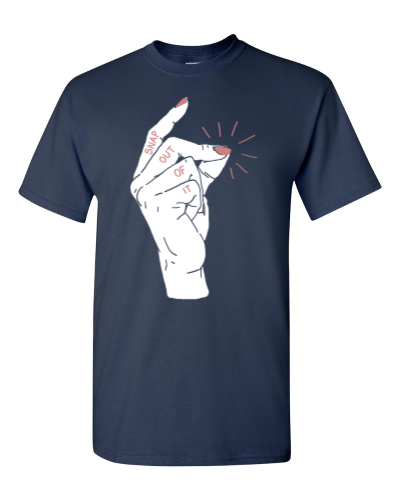 Snap Out of It on a navy adult tee