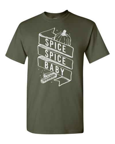 Spice Spice Baby on a military green adult tee