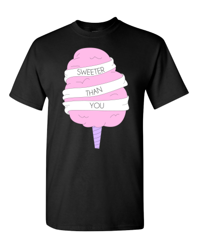Sweeter Than You Cotton Candy on a black adult tee