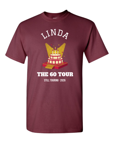 The Big Birthday Tour (Still Touring) on a maroon adult tee