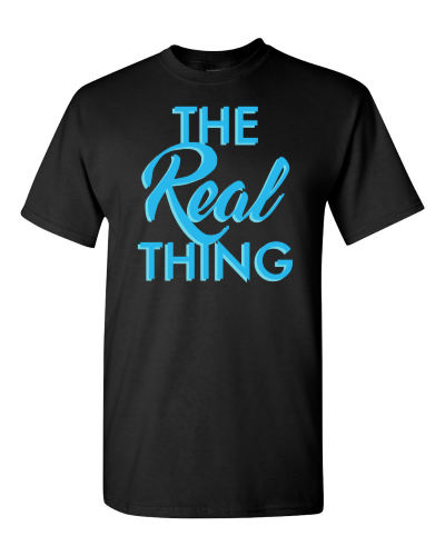 The Real Thing on a black adult tee