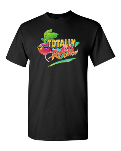Totally Radish on a black adult tee