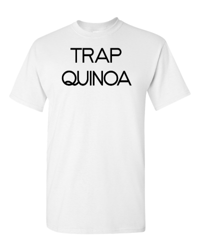Trap Quinoa on a white adult tee